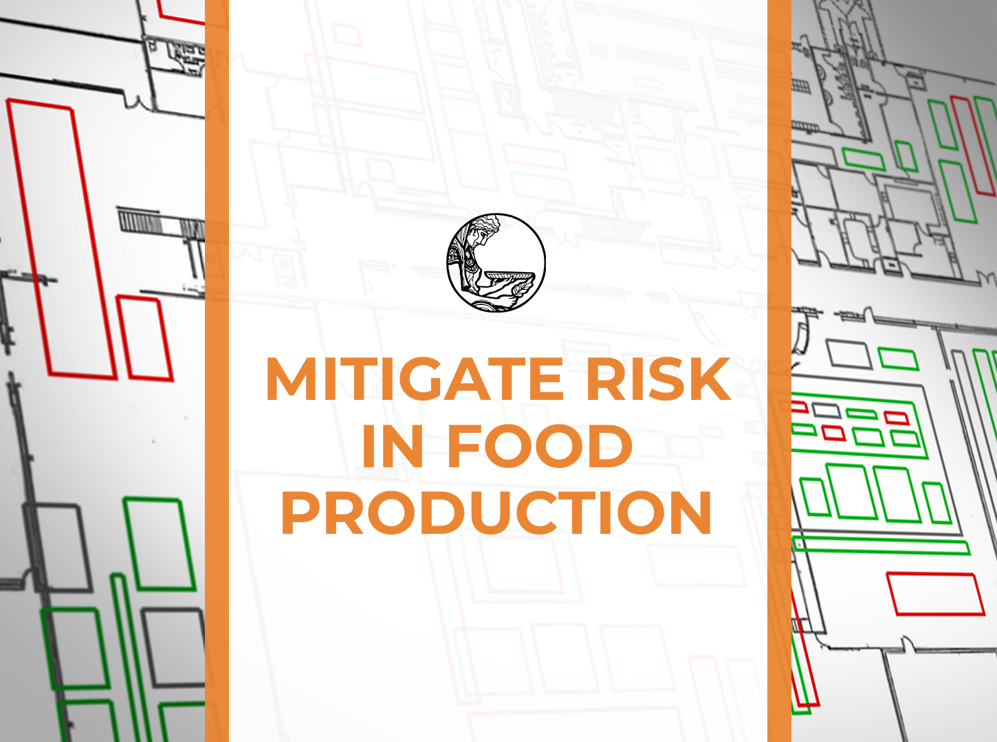 Mitigate Risk in Food Production