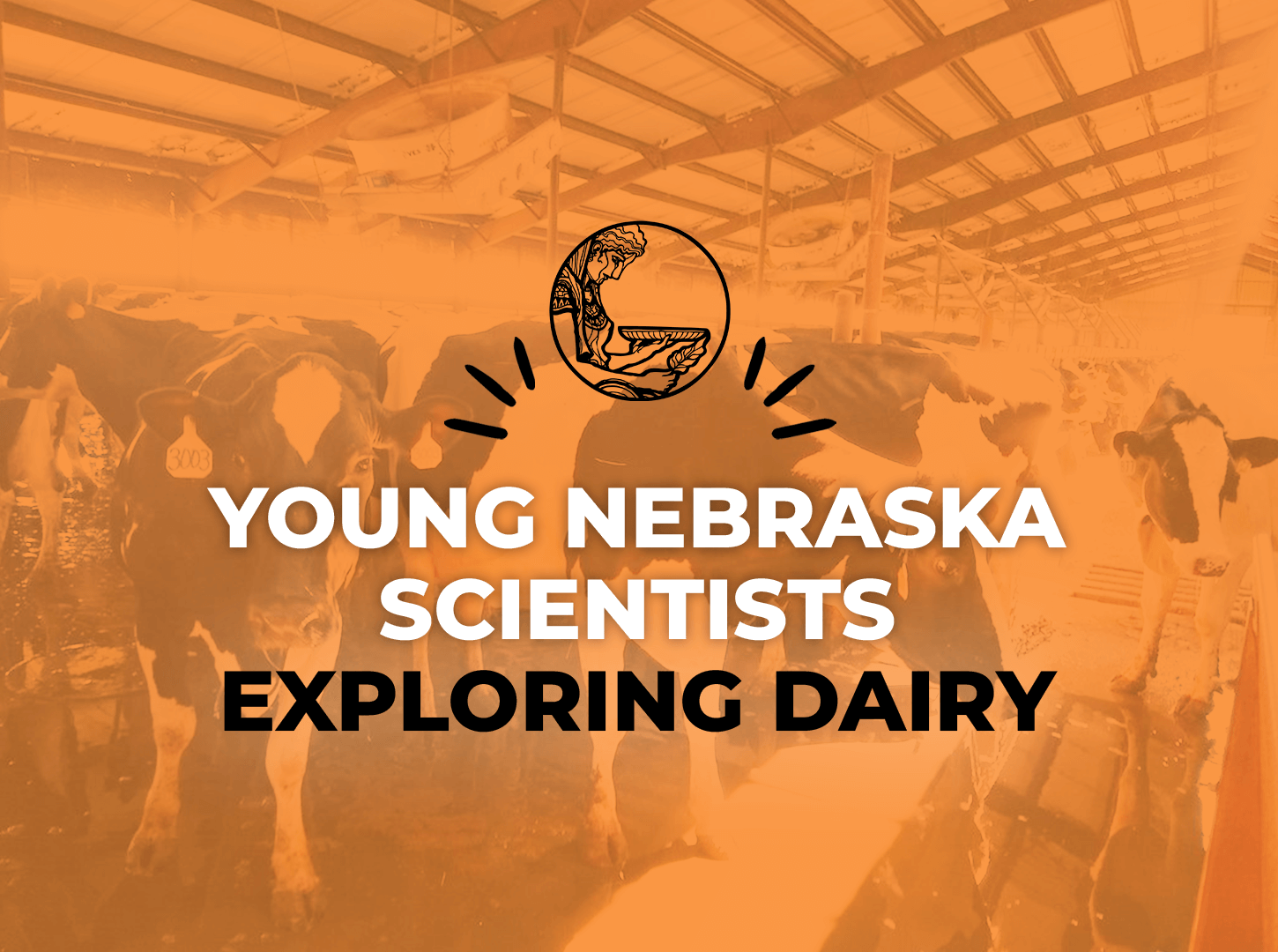 Young Nebraska Scientists Exploring Dairy Camp