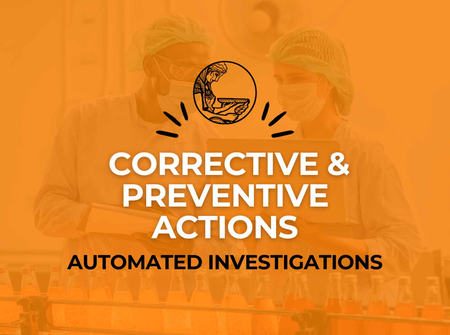 Featured image for “Corrective and Preventive Actions: Ensuring Quality Control with Automated Investigations”
